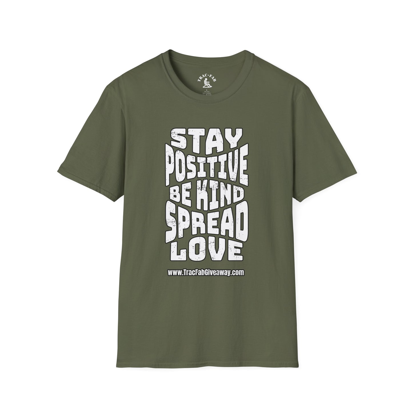 Stay Positive TracFab T-Shirt