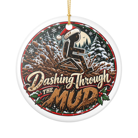 Dashing Throught The Mud Ornament