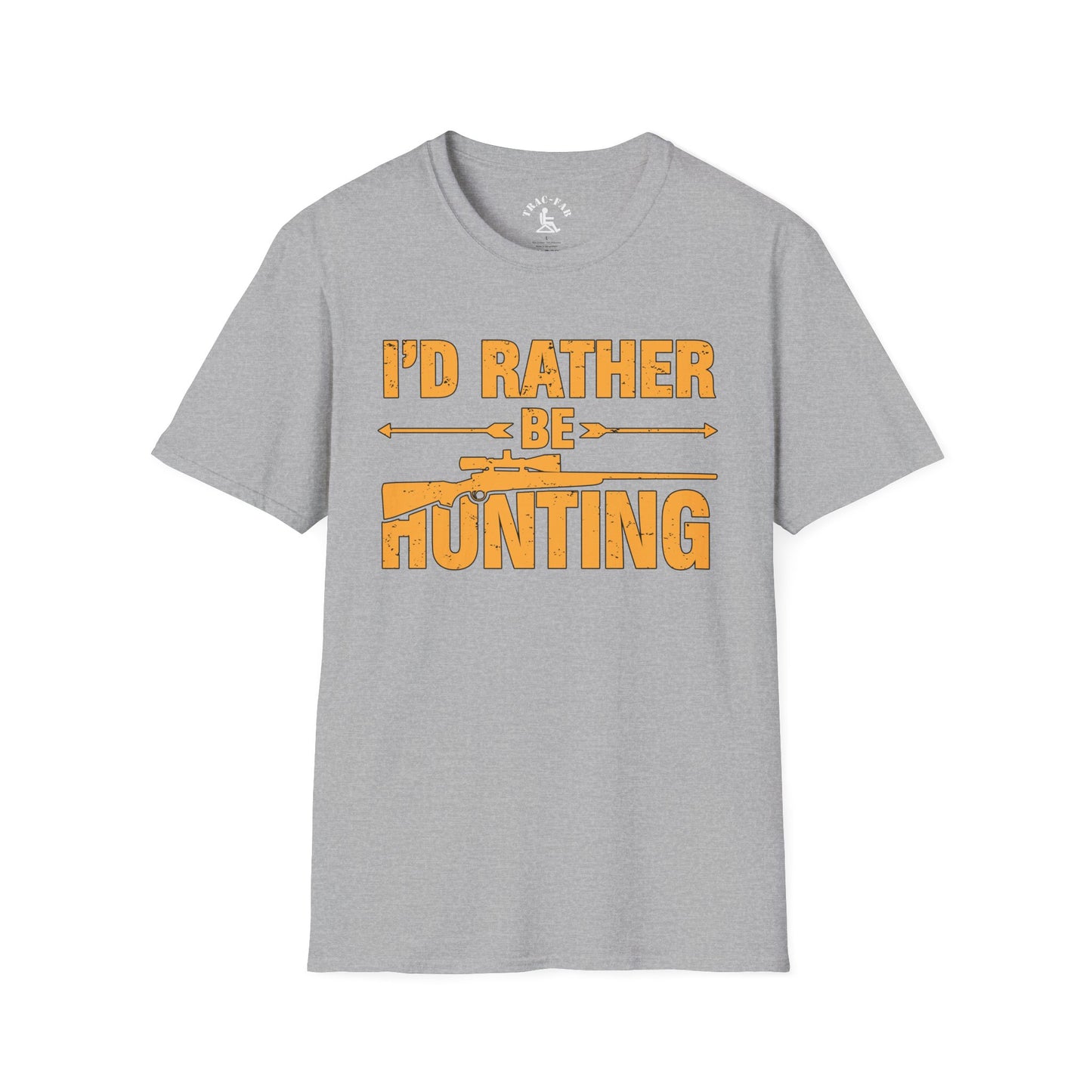 I'd Rather Be Hunting T-Shirt