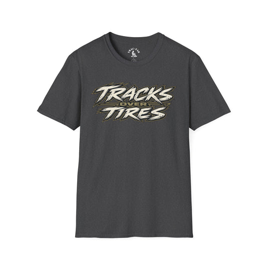 Tracks Over Tires T-Shirt