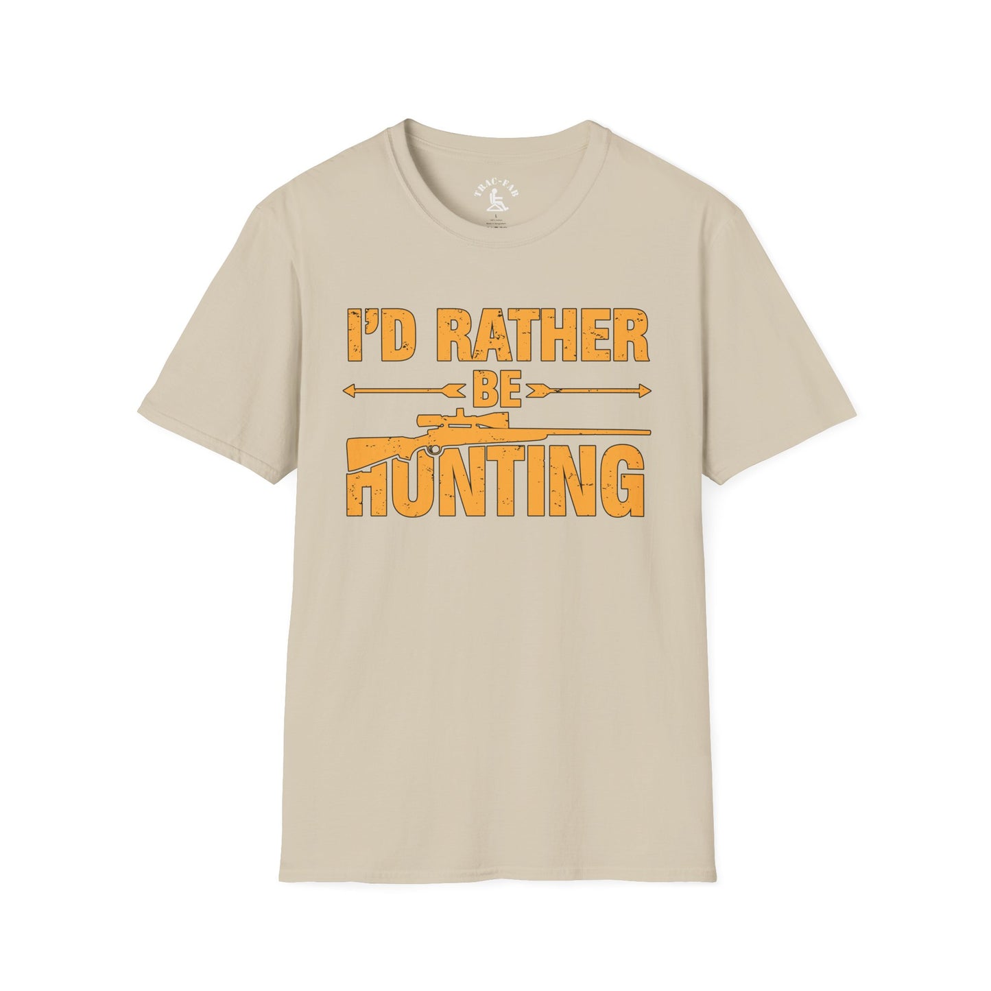 I'd Rather Be Hunting T-Shirt